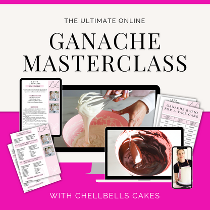 Ganache Masterclass by ChelllBells Cakes
